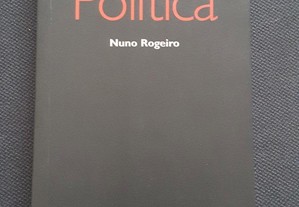 Nuno Rogeiro - Política