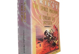 The space machine + A dream of Wessex (Omnibus 1)