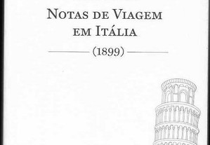 António Carneiro. Notas de Viagem em Itália (1899). Introdução de Flórido de Vasconcelos. 