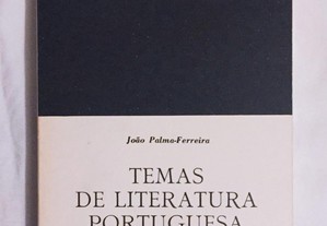 Livro "Temas da literatura portuguesa de João Palma-Ferreira