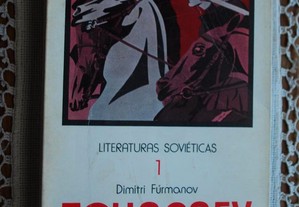 Tchapaev (Literaturas Soviéticas) de Dimitri Fúrmanov - 1ª Edição Ano 1975