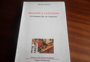 "Imagens e Clivagens" - Os Residentes Face aos Emigrantes de Albertino Gonçalves - 1ª Edição de 1996