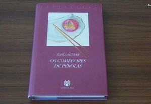 Os Comedores de Pérolas de João Aguiar 1 edição