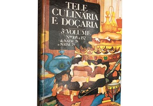 Tele culinária e doçaria (3.º Volume) - António Silva