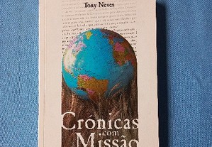 Crónicas com Missão - Tony Neves