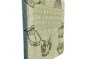 Compêndio de gramática portuguesa - Irondino Teixeira de Aguilar / Augusto Reis Góis