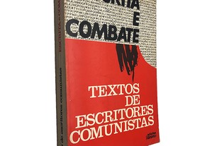 Textos de escritores comunistas (Escrita e Combate) - A. Vicente Campinas / Alexandre Babo