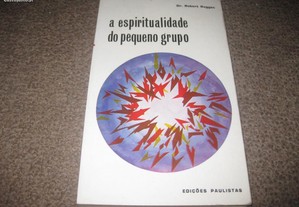 Livro"Espiritualidade Evangélica do Pequeno Grupo"