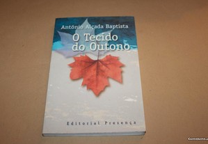 O Tecido do Outono // António Alçada Baptista