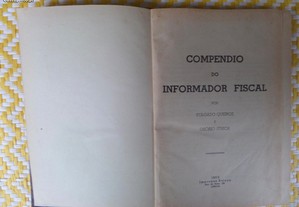COMPÊNDIO DO INFORMADOR FISCAL Folgado Queiroz -Osório Júnior Imprensa Beleza - 1939