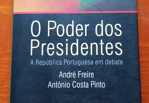 O Poder dos Presidentes A República Portuguesa em debate de André Freire e António Costa Pinto