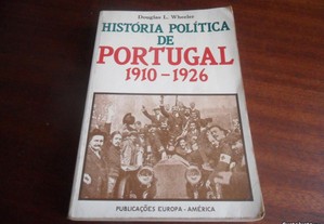 "História Política de Portugal de 1910 a 1926" de Douglas L. Wheeler