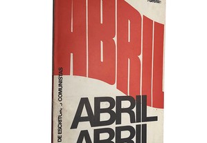 Abril Abril (Textos de escritores comunistas)