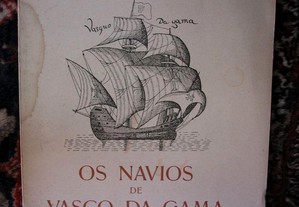 Os Navios de Vasco da Gama. João Brás de Oliveira.