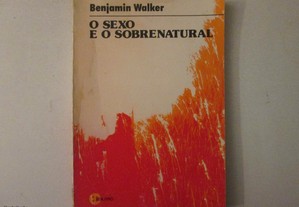O Sexo e o Sobrenatural- Benjamin Walker