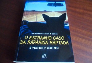 "O Estranho Caso da Rapariga Raptada" de Spencer Quinn - 1ª Edição de 2012