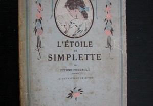 LÉtoile de Simplette par Pierre Perrault. Paris G