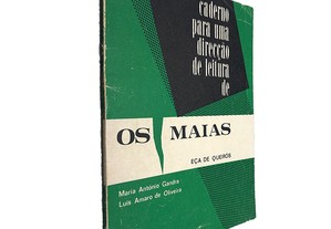 Caderno para uma Direcção de Leitura de os Maias Eça de Queirós - Maria António Gandra / Luís Amaro de Oliveira