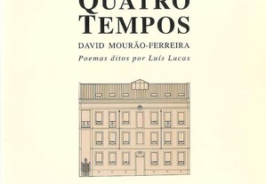 David Mourão-Ferreira - Quatro Tempos (por Luís Lucas)
