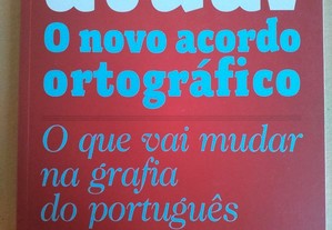 O Novo Acordo Ortográfico-P. Correia/M. Casteleiro
