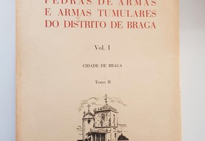 Pedras de Armas e Armas Tumulares do Distrito de Braga