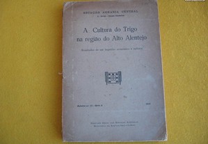 A Cultura do Trigo no Alto Alentejo - 1934