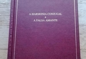 A Harmonia Conjugal / A Falsa Amante, de Honoré de Balzac