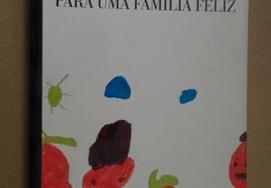 "Manual de Instruções para uma Família Feliz" de Eduardo Sá