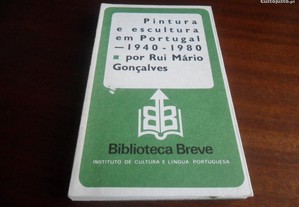 "Pintura e Escultura em Portugal - 1940 a 1980"