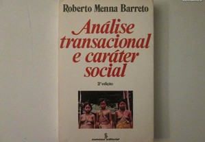 Análise transacional e caráter social- R. Barreto