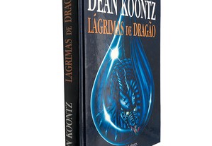 Lágrimas de Dragão - Dean Koontz