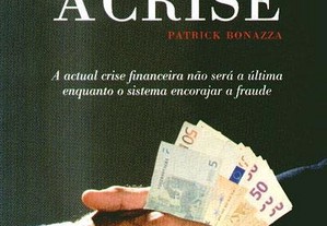 NOVO Os Banqueiros não Pagam a Crise Livro de Patrick Bonazza Entrega IMEDIATA