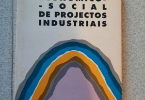 Manual Para A Avaliação Económico Social De Projetos Industriais (portes grátis)