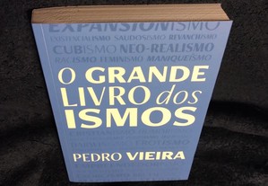 O Grande Livro dos Ismos, de Pedro Vieira. Estado impecável.