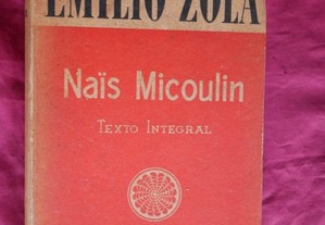 Emilo Zola. Nais Micolin.