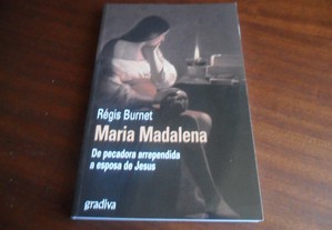 "Maria Madalena" de Régis Burnet - 1ª Edição de 2005
