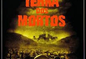 Terra dos Mortos Versão do Realizador (2005) IMDB: 6.5  George A. Romero