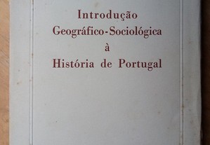 Introdução Geográfico-Sociológica à História de Portugal