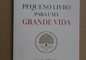"Pequeno Livro para Uma Grande Vida" de Sérgio Oliveira