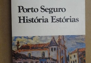 "Porto Seguro - História Estórias" de Vera Telles