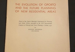 The Evolution of Oporto and the Future Planning of New Residential Areas (1952)