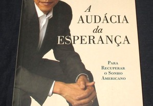 Livro A Audácia da Esperança Barack Obama 1ª edição