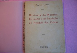 D. Leonor e o Hospital das Caldas - 1656-1928