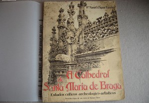 A Catedral de Santa Maria de Braga - 1922