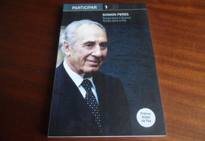 "Tempo Para a Guerra, Tempo Para a Paz" de Shimon Peres - 1ª Edição de 2004