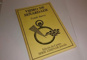 vieiro de señardade (tomás barros) 1ª edição 1987 livro poesia