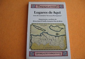 Lugares de Aqui: Actas do Seminário " Terrenos Portugueses " - 1991