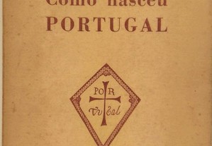 Como nasceu Portugal. Damião Peres