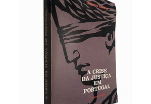 A crise da justiça em Portugal - Ary dos Santos