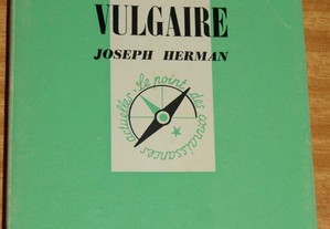 Le Latin Vulgaire, Joseph Herman